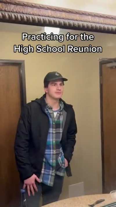 Practicing for the highschool reunion