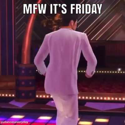 Finally it’s Friday
