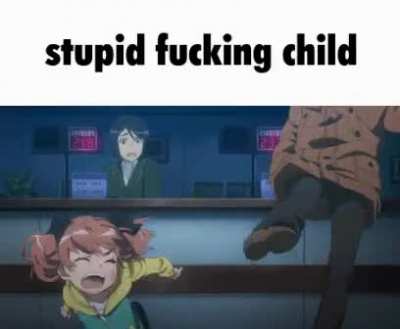 I hate children