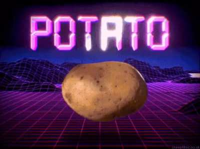 Motherf*cking potato.