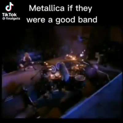 yuor metallica is: damn skibidi