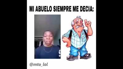 Palabras sabias de m&iacute; abuelo