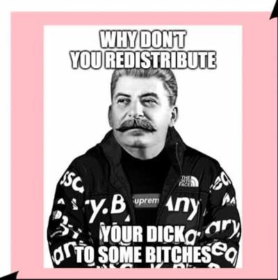 stalin drip😳