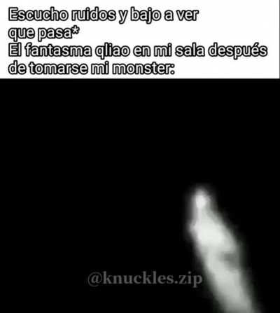 Fantasma qliao ni eso aguantai