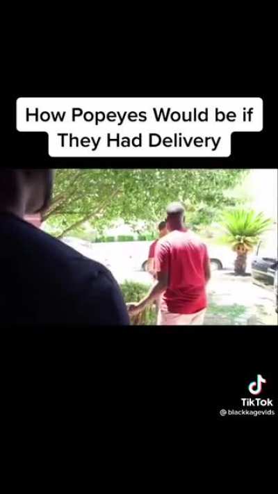 If Popeyes had delivery
