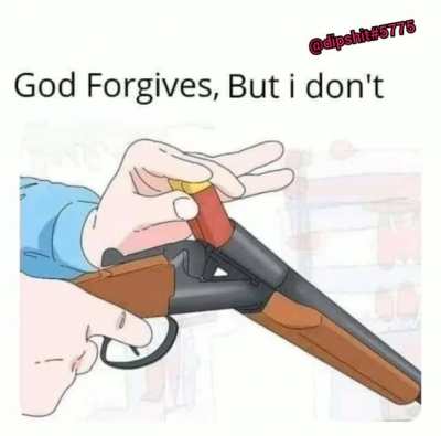 Dios perdona, pero yo no