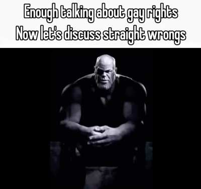 Thanos on gay rights