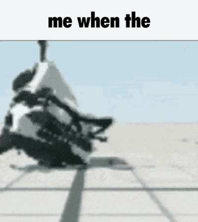 me when the