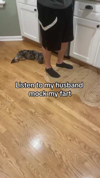 Does anyone else&rsquo;s spouse mock their farts? 