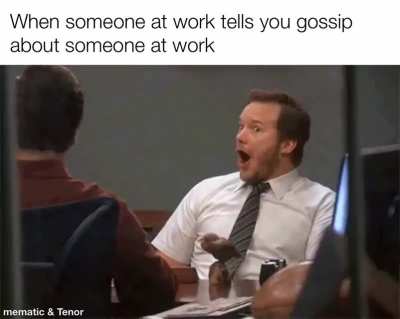 It&rsquo;s not so funny when your the gossip though.