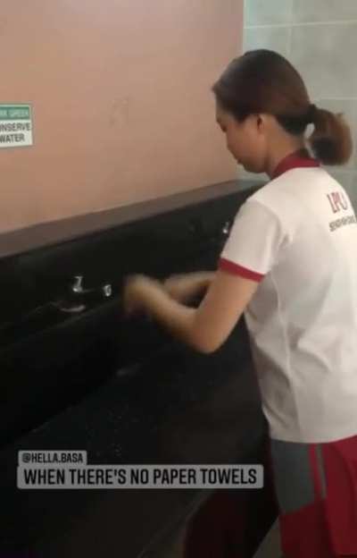 When you need to dry your hands, but there&rsquo;s no paper towel