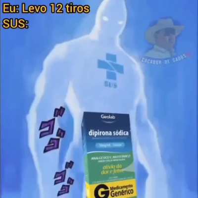 Sus cura tudo com dipirona 😳