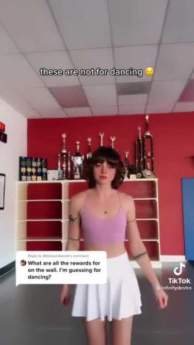 Those aren&rsquo;t trophies for dancing?