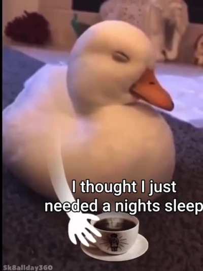 I’m tired
