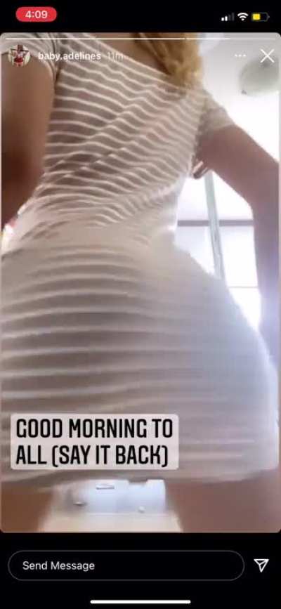 Good morning twerk