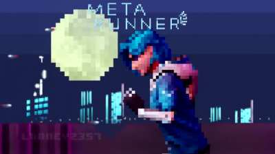 Metarunner 8 bit intro! :D "Video games are everything" This was a fun little project that i was working on for a while. I am very happy with the result, especially since i am not used to do this often, but still i think it's good enough! :) Enjoy the mus