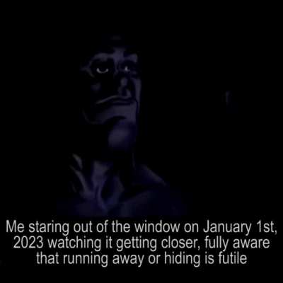 January 1st 2023 be like