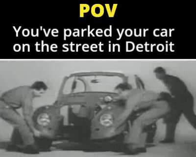 Can't have shit in Detroit