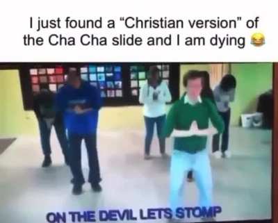 Thanks I love Christian cha cha slide
