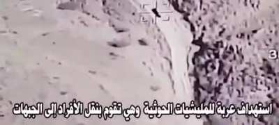 Saudi Air Force bombs a vehicle transporting Houthis to the front in Yemen-Saada 2021