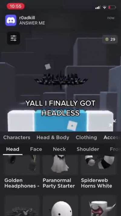 Got headless guys!! Yippie!!!! =D