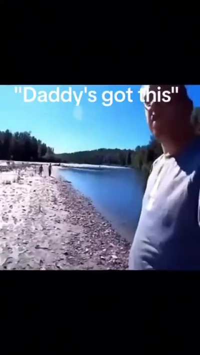 "Daddy's got this"