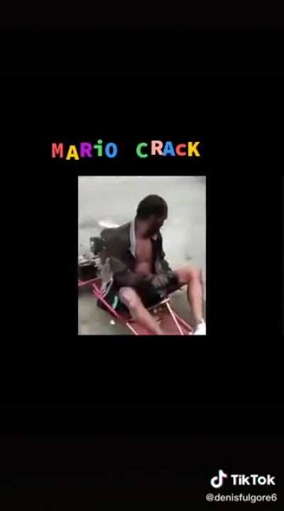 Mario crack( n&atilde;o tenho culpa de ser do tik Tok meu amigo que me mandou)