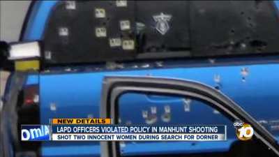 During the Christopher Dorner manhunt, 8 California police officers shot up a truck barely matching the description of Dorner's over 100 times injuring 2 innocent women. The women were awarded $4.2 million, but the cops didn't get charged.