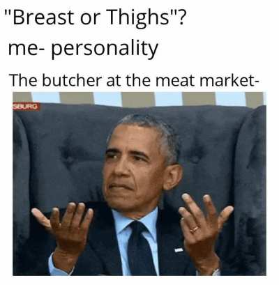 I have my preferences