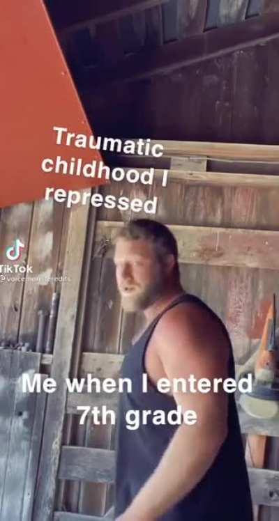 And continued on until I was 18