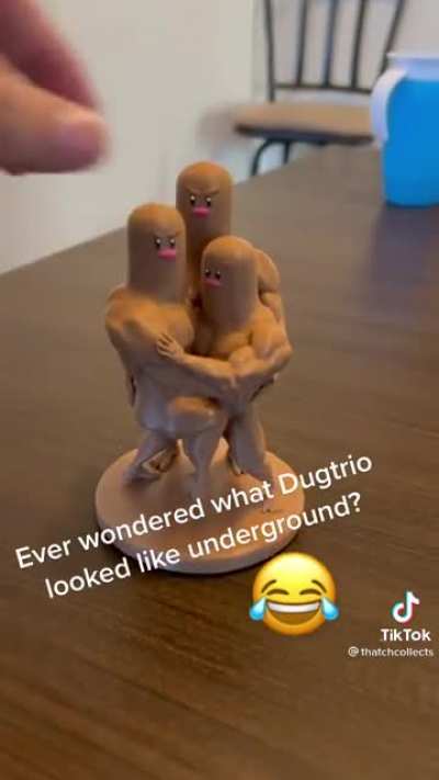 Thanks, I love Dugtrio
