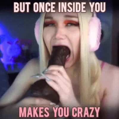 Makes you crazy