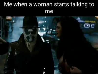me when a woman talks to me