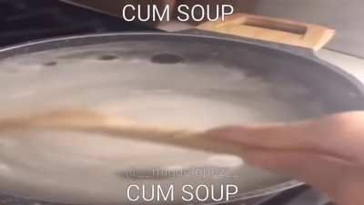 CUM soup