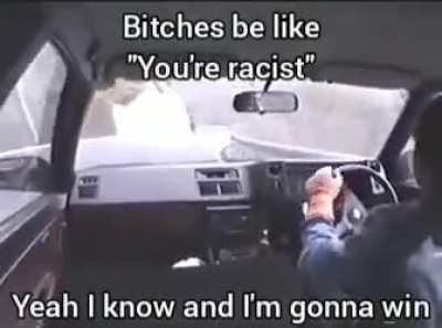 I’m racist