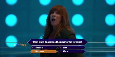 Doctor Who wants to be a millionaire?
