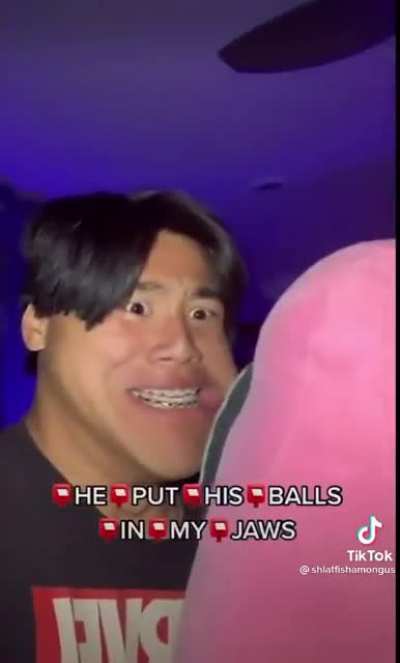 He put his bawls in my jaws