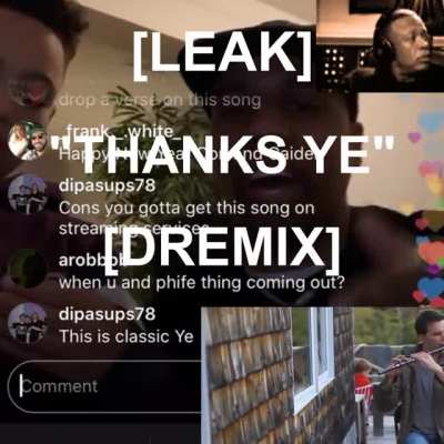 NO WAY GUYS - "THANKS YE" [DREMIX] leaked 😲