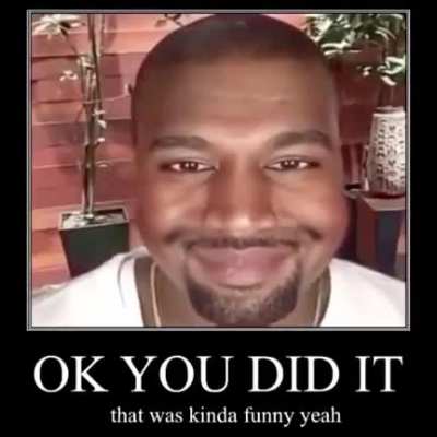 You did it