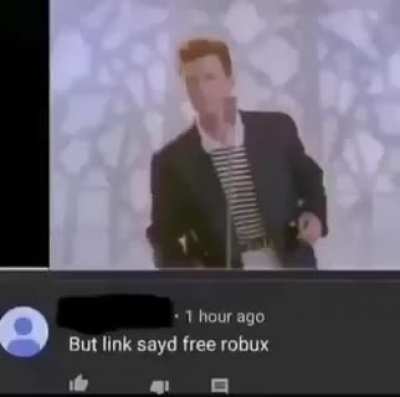One rickroll can change ppl lives