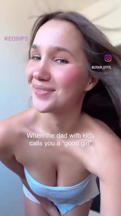 &ldquo;Good girl&rdquo;
