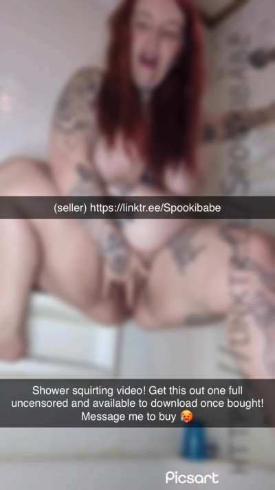 Squirting in the shower so I don&rsquo;t make such a mess(; 