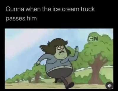 Gunna can't catch up to the truck :( ps: I post so much make me a mod already 😂