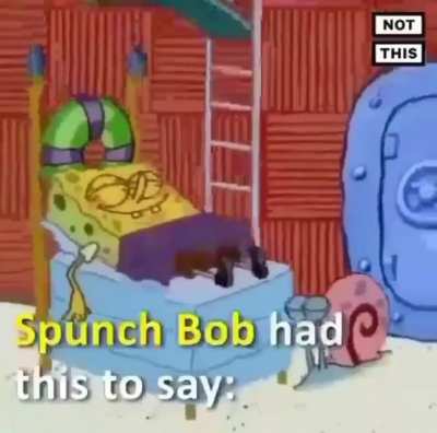 ah hell naw they all up in spuncbobas shit