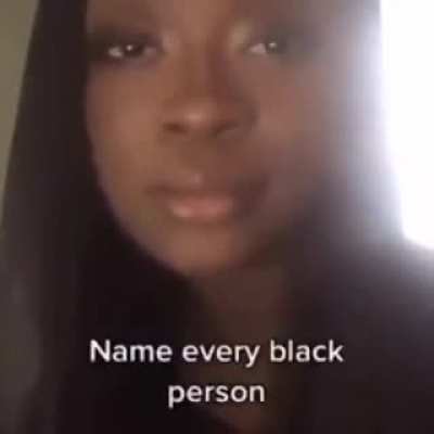 Name every black person. 😐