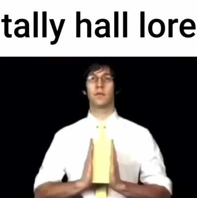 tally hall lore