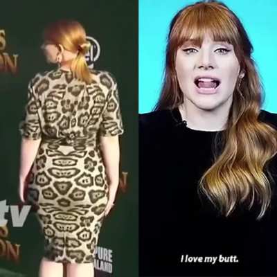 Definitely love Bryce Dallas Howard&rsquo;s phat ass too!!