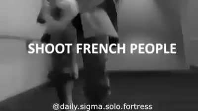 Shoot Fr*nch spies.