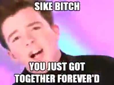 Click for rick roll