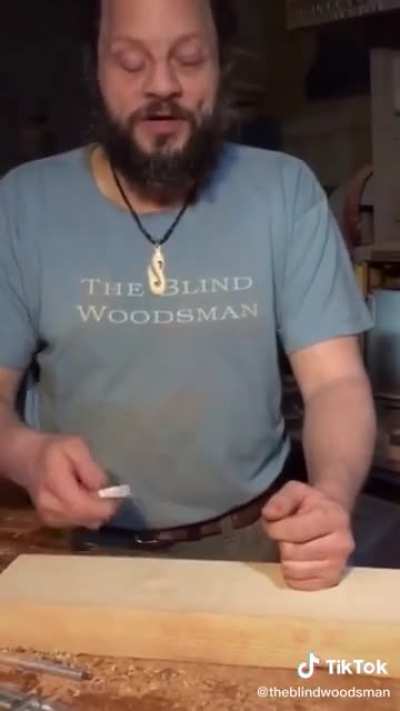 This Blind WoodWorker!